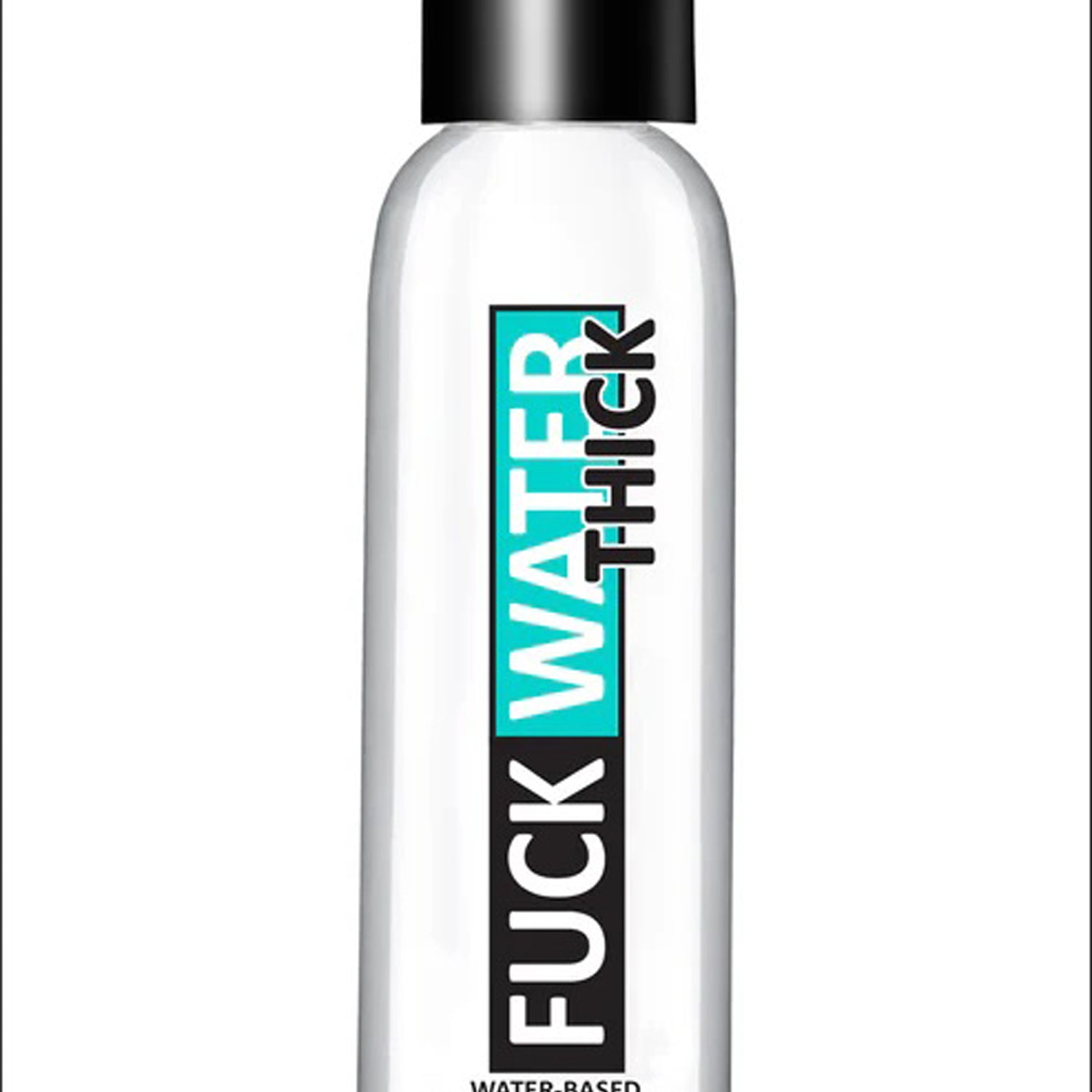 Fuck Water Thick 2oz Clear Water Based Lubricant-Lubricants Creams & Glides-Fuck Water-Andy's Adult World